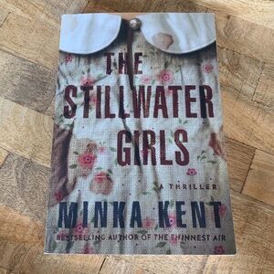 The Still Water Girls by Minka Kent